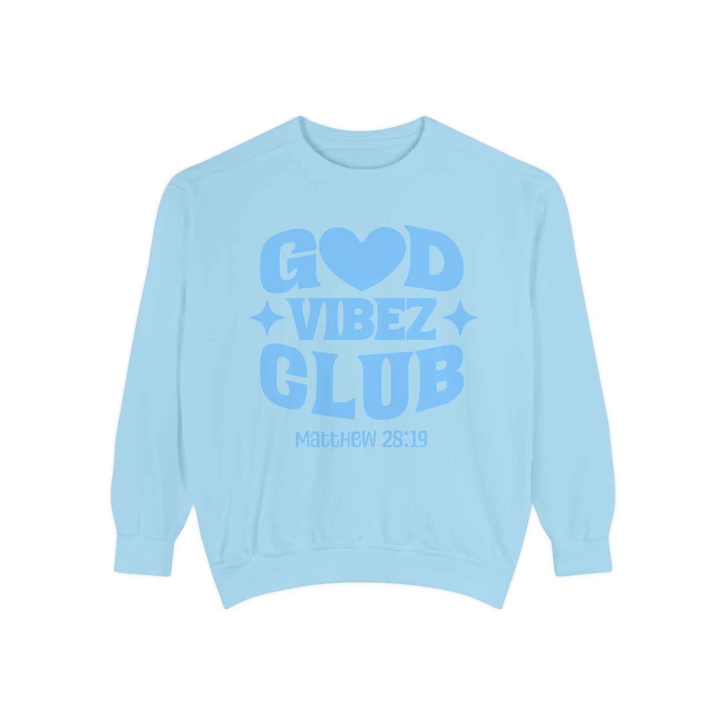 God Vibez Sweatshirt