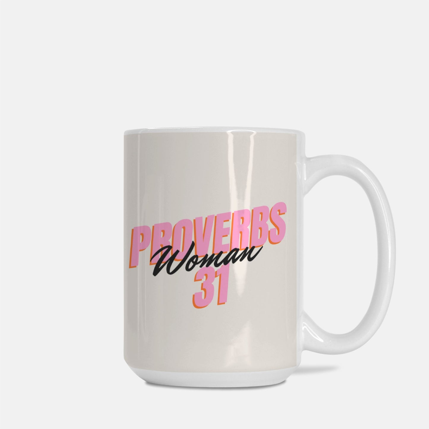 Proverbs 31 Woman Mug Deluxe 15 oz.