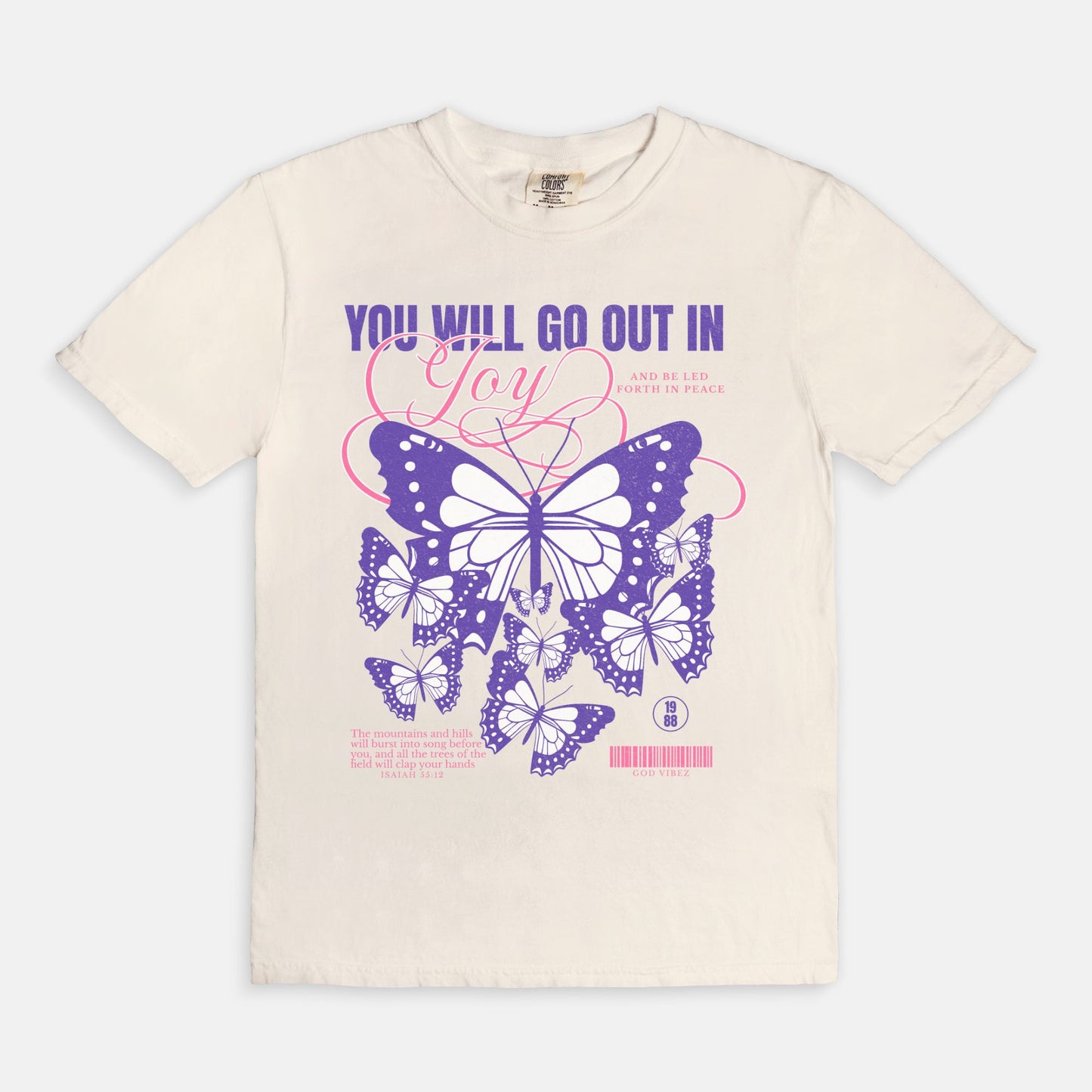 Go out in Joy Tee