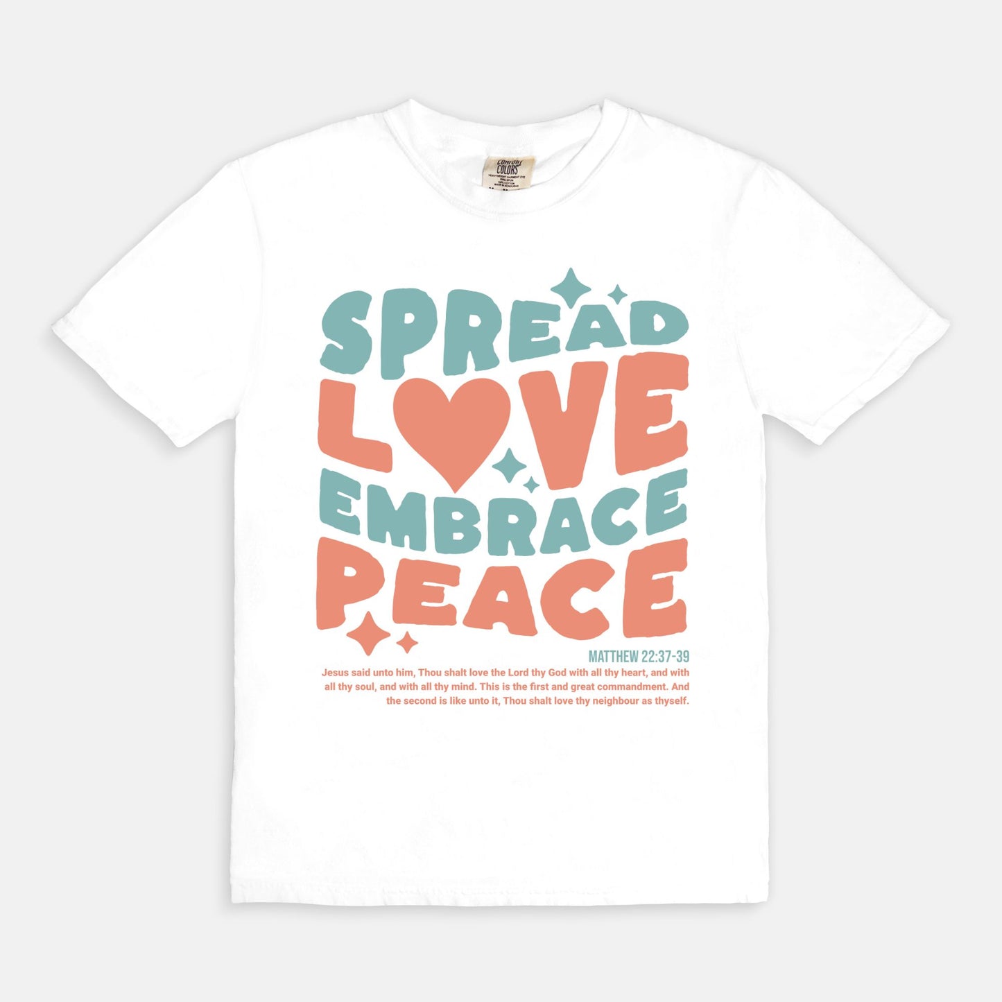 Spread Love, Embrace Peace Tee