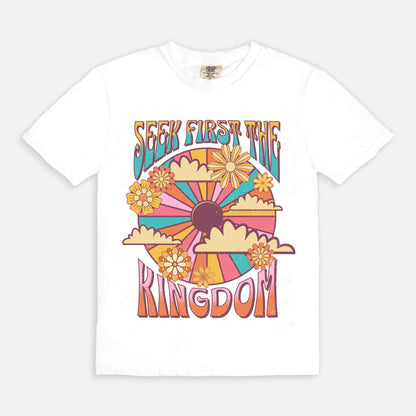 Seek First the Kingdom Tee