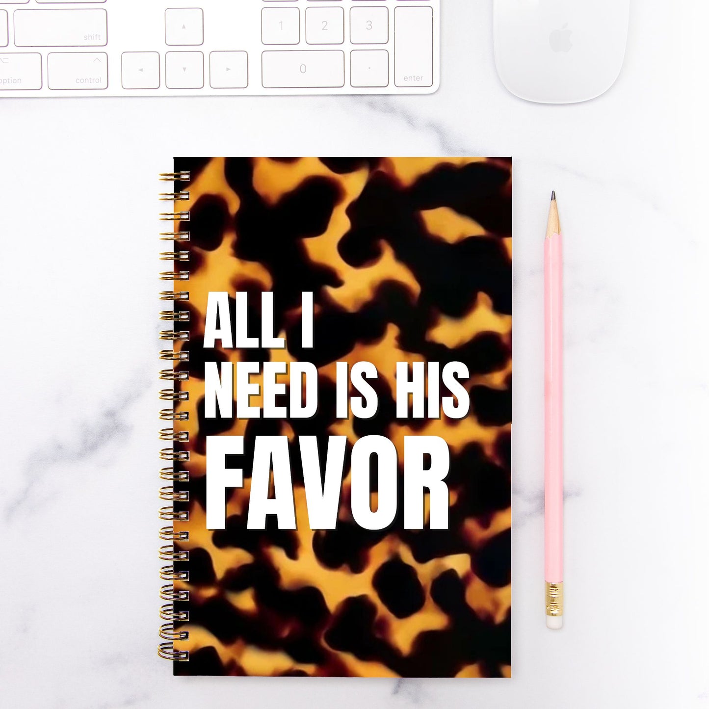 All I Need Is His Favor Hardcover Spiral Notebook
