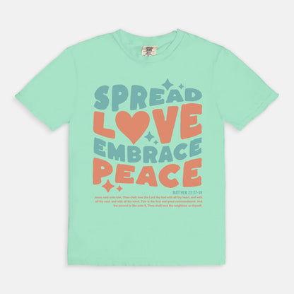 Spread Love, Embrace Peace Tee