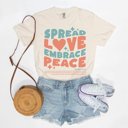 Spread Love, Embrace Peace Tee