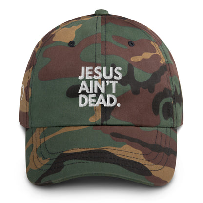 Jesus Ain't Dead Dad hat