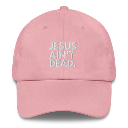 Jesus Ain't Dead Dad hat