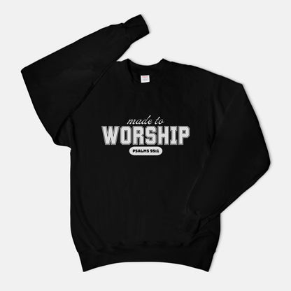 Made to Worship Unisex Crew Neck Sweatshirt