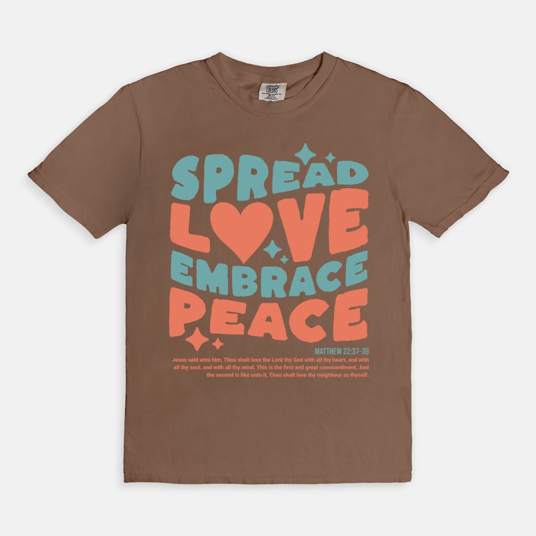 Spread Love, Embrace Peace Tee