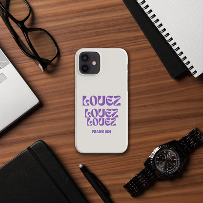 Louez, Praise Him Snap case for iPhone®