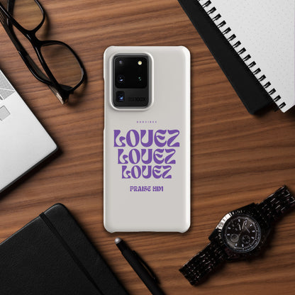 Louez, Praise Him Snap case for Samsung®