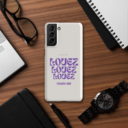 Louez, Praise Him Snap case for Samsung®