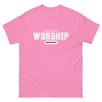 Made to Worship Unisex classic tee