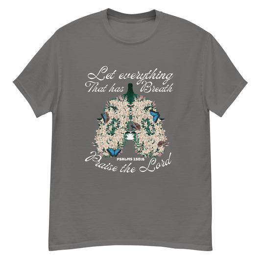 Let Everything that Has Breath Unisex classic tee