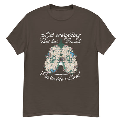 Let Everything that Has Breath Unisex classic tee