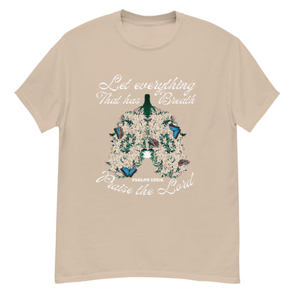 Let Everything that Has Breath Unisex classic tee