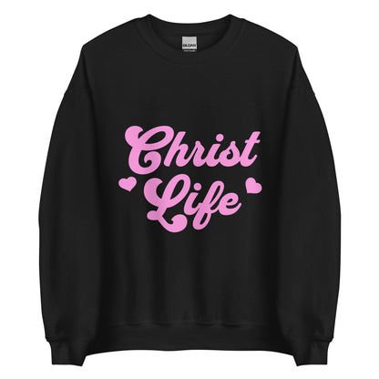 Christ Life Unisex Sweatshirt